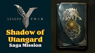 Shadow of Utangard Legend of YMIR Saga Mission Full Guide