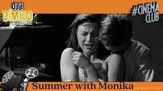 Summer with Monika Movie Review 2023 | Oye Cinema Club