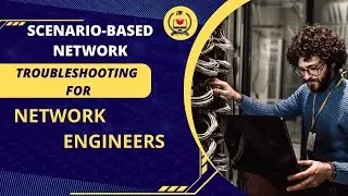 Scenario-Based Network Troubleshooting For Network Engineers | #network_engineer #ccna_exam #ccna