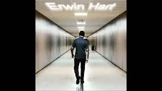 Erwin Hart - The Ballad Of Cpt. Friendzone
