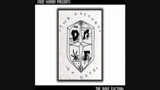The Dope Factory - Interlude #2