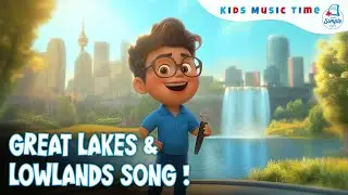 The Great Lakes and Lowlands Song | Kids Social Studies | Rap and Learn! 🌳