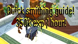 [RS] Smithing 350k exp/hour - guide for 120 smithing!