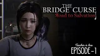 PEI NIGHT - THE BRIDGE CURSE Road to salvation🤪Gameplay #horrorgaming #thebridgecurse #girlgamer