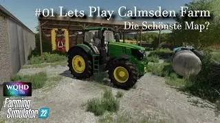 LS22 Lets Play  #01 Calmsden Farm Die Schönste Map