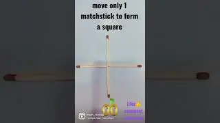 Move matchstick to form square | move only 1 matchstick to make square trick