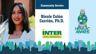 2025 HENAAC Awards Part 12 - Nicole Colon Carrion Community Service