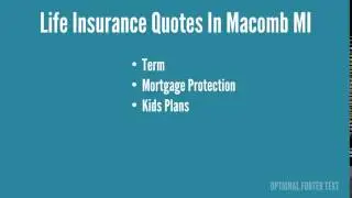 Life Insurance Quotes in Macomb Michigan | 586-604-9669