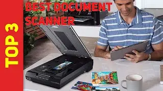 3 Best Document Scanner Reviews 2021?