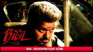 Bigil movie rayappan fight scene