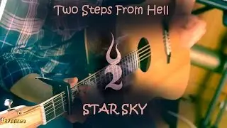 Two Steps From Hell - Star Sky - Acoustic Guitar