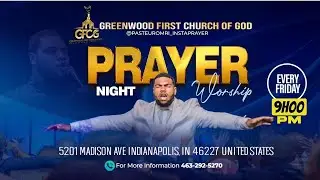 FRIDAY NIGHT PRAYER GFCG 01/30/2026