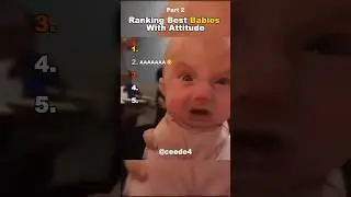 Ranking Best Babies With Attitude
