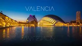 Valencia In Motion | 4K Timelapse