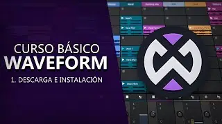 🟣Waveform B&aacute;sico - 1#: Descarga e Instalaci&oacute;n [CURSO B&Aacute;SICO] - Tutorial