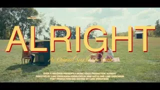 Alright - Sam Gatto (Official Video)