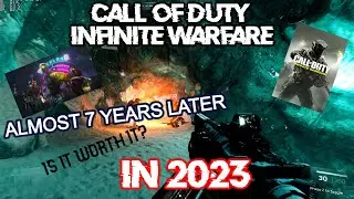 COD INFINITE WARFARE IN 2023 | 7 YEARS LATER IS IT WORTH IT?
