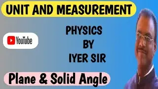 Saravanan Physics l Plane and Solid AngleI l CBSE I StateBoardsI Unit and Measurement l