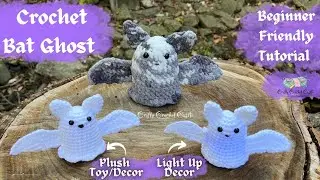 How to Crochet Bat Ghost | Light Up Halloween Decor /Plush | Beginner Friendly Tutorial