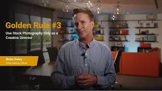 Golden Rule #3: Use Stock Photography Only as a Creative Director
