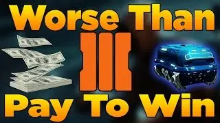 Black Ops 3 Is Worse Than Pay To Win (Microtransaction Controversy)