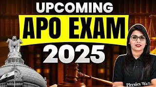 Upcoming APO Exam 2025 | UP APO, Bihar APO, MP ADPO, Delhi APP Vacancy | Judiciary By PW