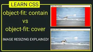 CSS object-fit: contain vs object-fit: cover – Image Resizing Explained!