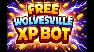 Wolvesville XP bot *FREE*