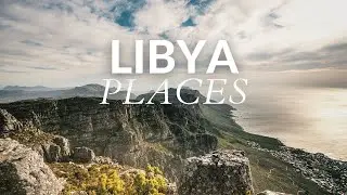 Explore Libya: Top 10 Must-Visit Places