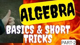  Algebra Ka डर खत्म! Basic Se Advance Tak Sikhe| Super Fast Tricks|PYQs' @13MeraMaths