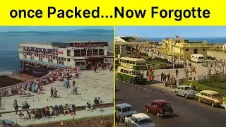 15 Seaside Resorts That Brits Once Adored But Rarely Visit Today