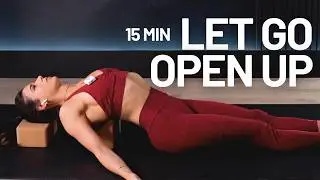 15-Min Upper Body Release | Let Go & Feel Calm