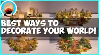 6 простых способов украсить свой ванильный мир Minecraft! [1.15.2] [подходит для выживания]