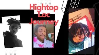 Hightop Loc Journey