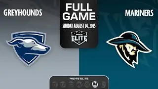 NBHL Men's Elite: Mariners vs. Greyhounds (08/24/2025)