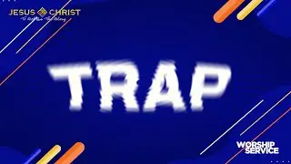 Trap - Worship Service (October 26, 2025)