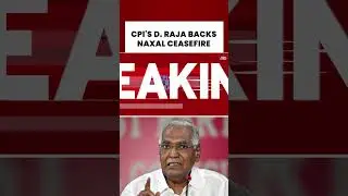 CPI's D. Raja Backs Naxal Ceasefire: Questions 'Naxal Mukt Bharat' Idea | India Today News