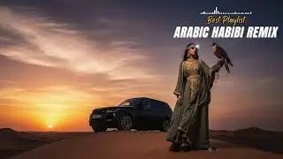 ✨ Habibi (حبيبي) Deep House Mix &ndash; Top Arabic Dance Vibes Collection