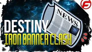 Destiny IRON BANNER CLASH / NEW Drop Rate ARTIFACT and GHOST