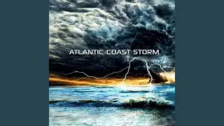 Atlantic Coast Storm Power Sounds