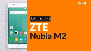 Распаковка смартфона ZTE Nubia M2 / Unboxing ZTE Nubia M2
