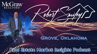Real Estate Insights on Grove, Oklahoma