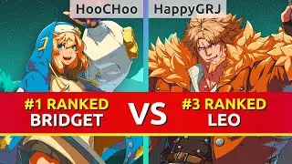 GGST ▰ HooCHoo (#1 Ranked Bridget) vs HappyGRJ (#3 Ranked Leo). Guilty Gear Strive