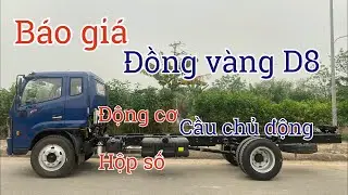 B&aacute;o gi&aacute; xe tải Đồng V&agrave;ng D8.| Xe tải 8.5 tấn Đồng v&agrave;ng gi&aacute; rẻ.