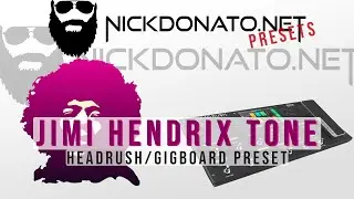 Headrush Pedalboard Patch - JIMI HENDRIX Preset