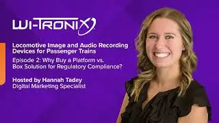 Locomotive Image & Audio Recording Devices for Passenger Trains | Platform vs. Box Solution