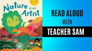 Nature is an Artist: Read Aloud