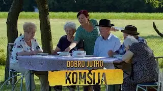 DOBRO JUTRO, KOMŠIJA - ČEDINA KUĆA DOM PENZIONERA