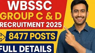 WBSSC Group C & D Recruitment 2025 | 8477 posts | Full Details in Hindi #job #jobs #govtjobs 
