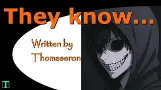 They know - Short horror story narration #halloweekends